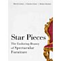 Star Pieces - The Enduring Beauty of Spectacular Furniture