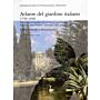 Atlante del giardino italiano 1750-1940  (2 Vol.)