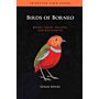 Princeton Field Guides - Birds of Borneo, Brunei, Sabah, Sarawak and Kalimantan