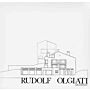 Die Architektur von Rudolf Olgiati (Nachdruk der originalausgabe 1977)