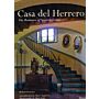 Casa del Herrero - The Romance of Spanish Colonial