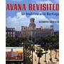 Havana Revisited. An Architectural Heritage