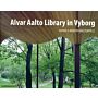 The Alvar Aalto Library in Vyborg - Saving a Modern Masterpiece