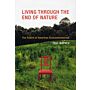 Living Through The End of Nature. The Future of American Environmentalism