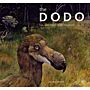 The Dodo - The Bird that drew the Short Straw