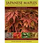 Japanese Maples - The complete guide to selection and cultivation