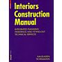 Interiors Construction Manual (HBK)