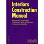 Interiors Construction Manual (PBK)