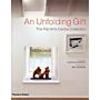 An Unfolding Gift : The Pier Arts Centre Collection