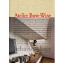 Atelier Bow-Wow - Behaviorology