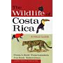 The Wildlife of Costa Rica - A Field Guide