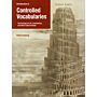 Introduction to Controlled Vocabularies. Terminology for Art, Architecture, and Other Cultural Works