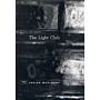 The Light Club - On Paul Scheerbart's 'The Light Club of Batavia' (hardcover)