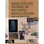 Material Revolution - Sustainable Multi-purpose Materials for Design and Architecture