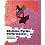 Rhythms, Cycles, Performances - Ceramics in Architecture