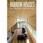 Narrow Houses. New directions in Efficient Design