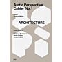 Arctic Perspective Cahier No. 1 - Architecture