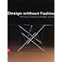 Design without fashion