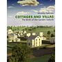 Cottages and Villas. The Birth of the Garden Suburbs