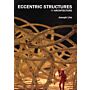 Eccentric Structures in Architecture