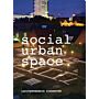 Social Urban Space - Luciferterrein Eindhoven