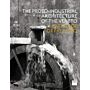The Proto-Industrial Architecture of the Veneto in the Age of Palladio