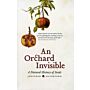 An Orchard Invisible (PBK)