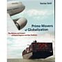 Prime Movers of Globalization : The History and Impact of Diesel Engines and Gas Turbines