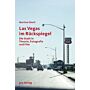 Las Vegas im Rückspiegel. Die Stadt in Theorie, Fotografie und Film