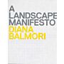 A Landscape Manifesto