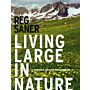 Living Large in Nature - A Writer's Idea of Creationism