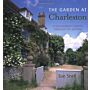 The Garden at Charleston. A Bloomsbury Garden through the Seasons