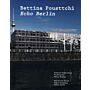 Bettina Pousttchi - Echo Berlin