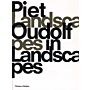 Piet Oudolf - Landscapes in Landscapes