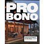 The Power of Pro Bono - 40 Stories about Design fotr the Public Good by Architects and their Clients