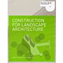 Construction for Landscape Architecture