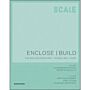 SCALE - Enclose I Build - Walls, Facade, Roof