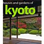 Houses and gardens of Kyoto