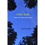 Cricket Radio: Tuning In the Night-Singing Insects