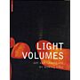 Light Volumes: Art and Landscape by Monika Gora