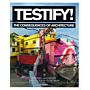Testify ! - The Consequences of Architecture