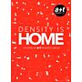 Density is Home - A+T Density Series