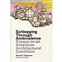 Schlepping through ambivalence. Essays on an American architectural condition