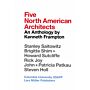 Five North American architects