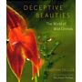 Deceptive Beauties - The World of Wild Orchids