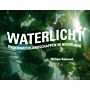 Willem Kolvoort  - Waterlicht