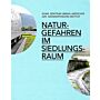 Naturgefahren im Siedlungsraum : Zentrum Urban Landscape