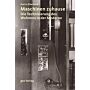 Maschinen zuhause : Die Technisierung des Wohnens in der Moderne