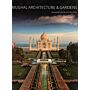 Mughal Architecture & Gardens