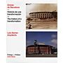 Arenas de Barcelona - The story of a transformation  1900-2010